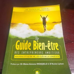Le Guide Bien-être des Entrepreneurs Ambitieux